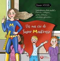 Vis ma vie de Super MaiKresse