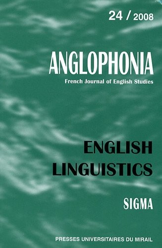 Anglophonia, N° 24/2008 : English Linguistics