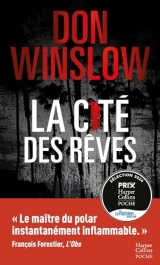 La Cité des rêves: Après La Cité en Flammes, le deuxième volume aussi magistral de la nouvelle trilogie de Don Winslow [Poche]
