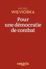 Pour une démocratie de combat [Poche]