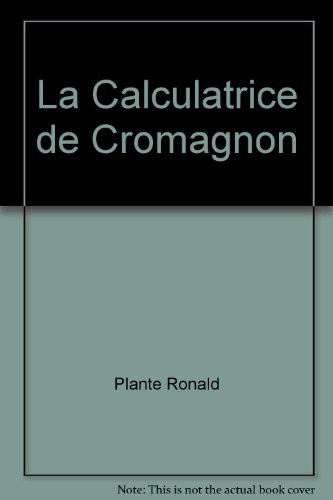 La Calculatrice de Cromagnon