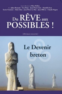 Du rêve aux possibles ! : Le devenir breton