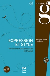 Expression et style : Perfectionner son expression en français