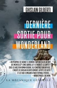 Dernière sortie pour wonderland