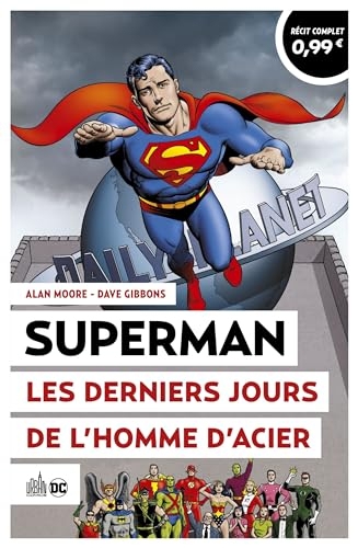 Opération Urban Été 2024 - Superman - Les Derniers Jours de l'Homme d'Acier