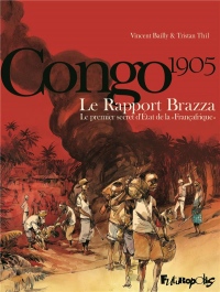 Le Rapport Brazza: Le premier secret d'État de la «Françafrique»