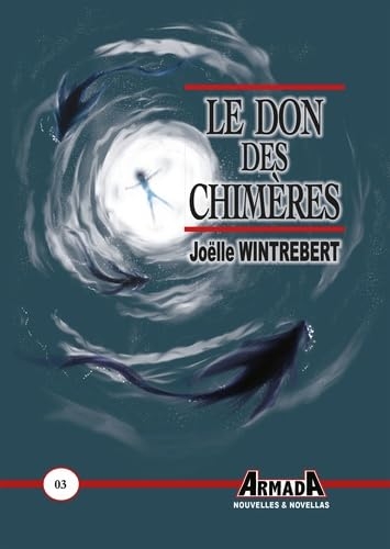 Le don des chimères