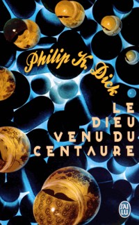 Le dieu venu du Centaure