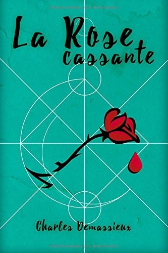 La Rose cassante