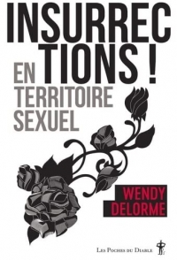 INSURRECTION EN TERRITOIRE SEXUEL