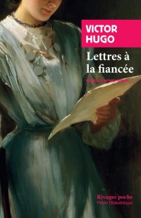 Lettres à la fiancée : 1820-1822