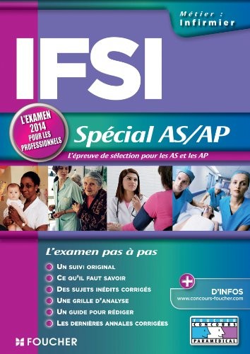 IFSI Spécial AS/AP. L'examen 2014 pour les professionnels