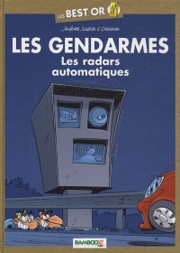 Les Gendarmes - Best Or - Spécial radar