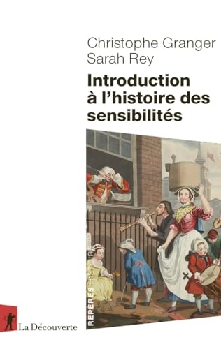 Introduction à l'histoire des sensibilités