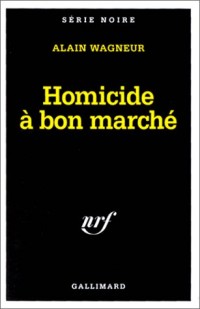 Homicide à bon marché