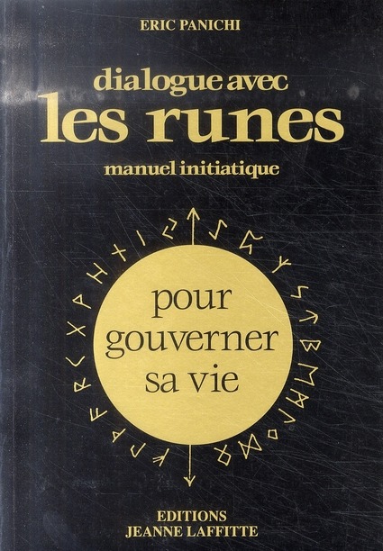 Dialogue avec les runes - Manuel initiatique