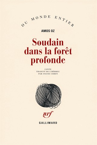 Soudain dans la forêt profonde