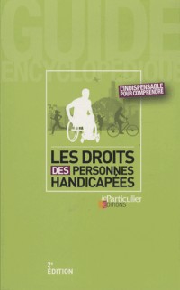 Les droits des personnes handicapées : L'indispensable pour comprendre