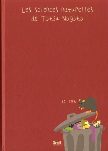 Le Rat. Les sciences naturelles de Tatsu Nagata