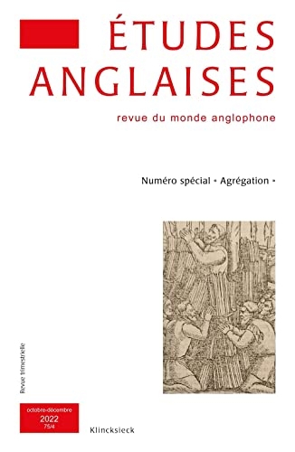 Études anglaises - N°4/2022: Numéro spécial « Agrégation »
