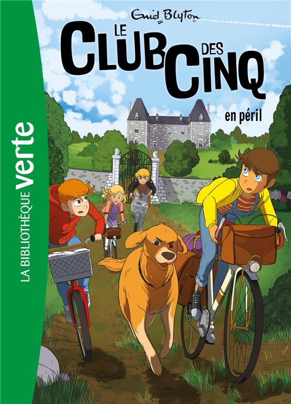 Le Club des Cinq, Tome 5 : Le club des cinq en péril