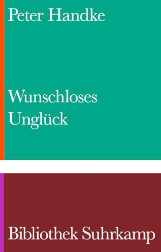 Wunschloses Unglück: Erzählung | Das frühe Meisterwerk des Nobelpreisträgers über seine Mutter | 75 Jahre Bibliothek Suhrkamp