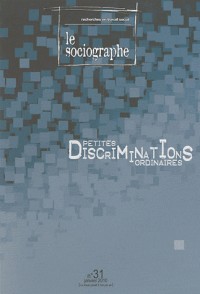 Le Sociographe, N°31: Petites discriminations ordinaires