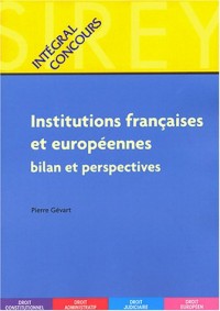 Institutions françaises et européennes : Bilan et perspectives