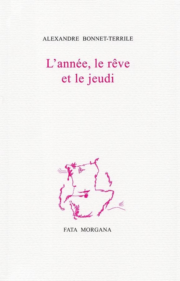 L'année, le rêve et le jeudi