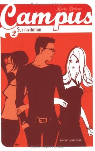 Campus, Tome 2 : Sur invitation