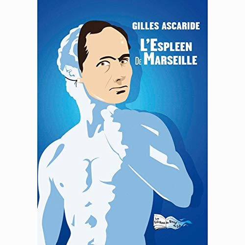 L'Espleen de Marseille