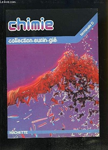 Chimie : Terminale D (Collection Eurin-Gié) [9782010090561]