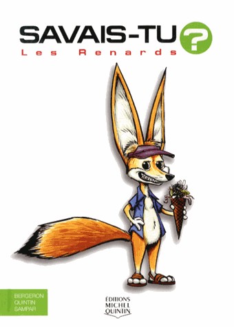 Savais-tu - Les renards