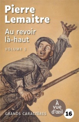 AU REVOIR LA-HAUT (2 VOLUMES): Grands caractères, édition accessible pour les malvoyants