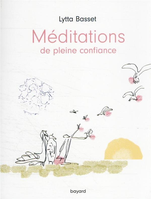Méditations de pleine confiance