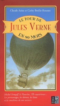 Le Tour de Jules Verne en 80 mots