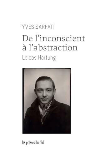 De l'inconscient à l'abstraction: Le cas Hartung