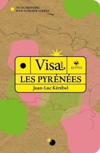 Visa pour les Pyrénées
