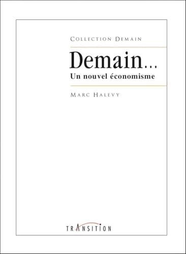 Demain... Un nouvel économisme