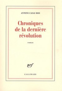 Chroniques de la dernière révolution