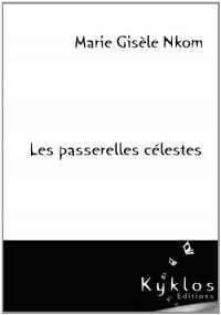 Les passerelles célestes