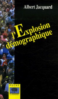 L'Explosion démographique