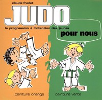 Judo pour nous : ceinture orange, ceinture verte