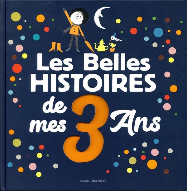 Les Belles histoires de mes 3 ans