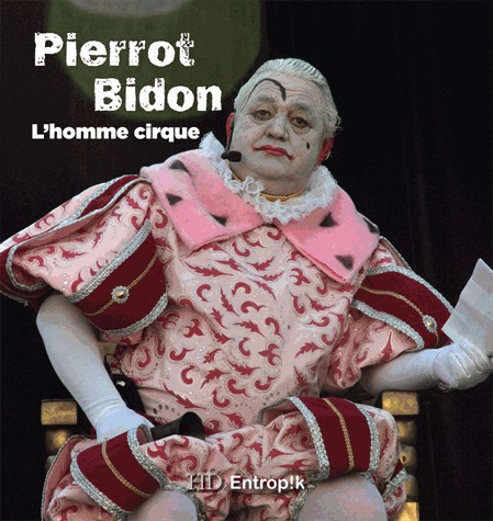 Pierrot bidon l'homme cirque