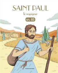 Les chercheurs de Dieu, Tome 08: Saint Paul le voyageur en BD - (réédition)