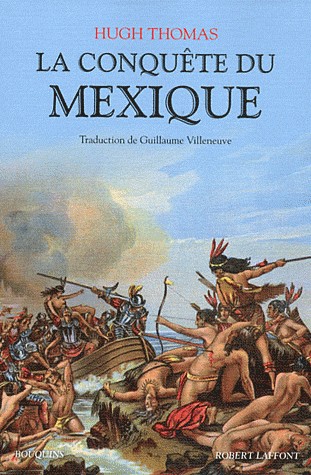 La Conquête du Mexique