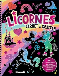 Carnets à gratter - Licornes – Coloriage - cartes à gratter – livre d'activités - 5 ans – autocollants - stickers holographiques - idée cadeau - idée cadeau enfant - Livre de coloriage et de jeux – l
