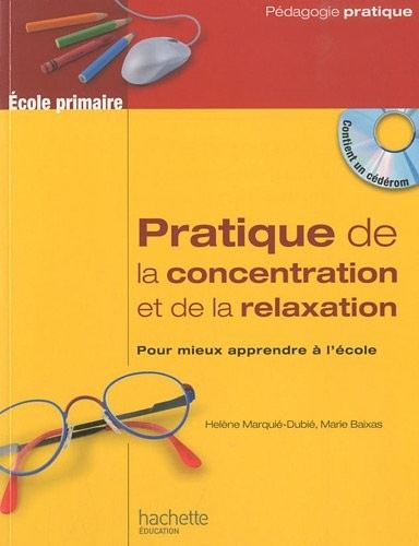 Pratique de la concentration et de la relaxation à l'école