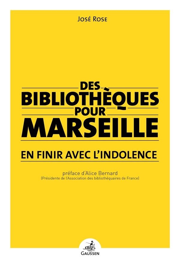 Parier Sur les Bibliotheques - un Projet Ambitieux pour Marseille